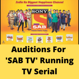 Auditions for 'SAB TV' running TV serial