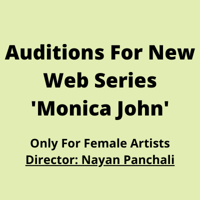 Auditions for new web series 'Monica John'