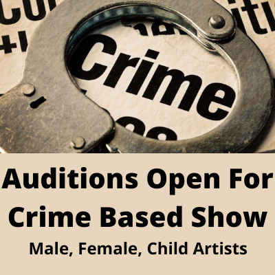Auditions open for a crime based show