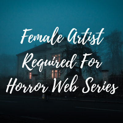 Casting call for a horror web series