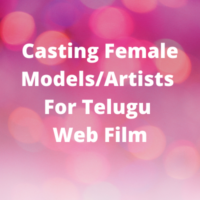 Casting models artists for Telugu web film from AJ Modeling and Casting Agency
