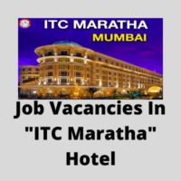 Job vacancies in ITC Maratha hotel