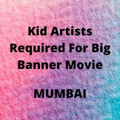 Kid artists required for big banner movie