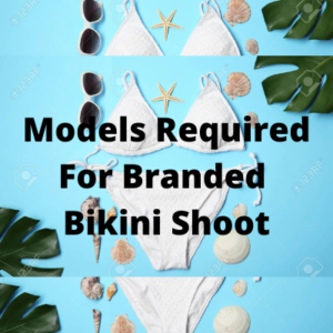 Models required for branded bikini shoot