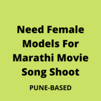 Need models for Marathi movie song shoot