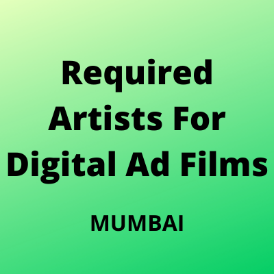 Required artists for digital ad films