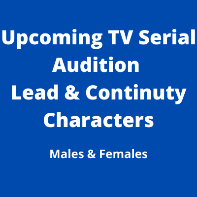 Serial audition - lead & continuty characters