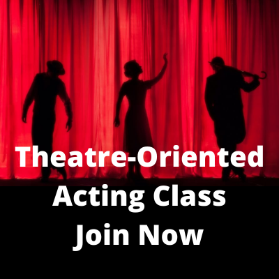 Theatre-oriented acting class join now