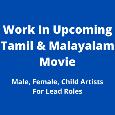 Work in upcoming Tamil & Malayalam movie