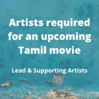 Artists required for an upcoming Tamil movie