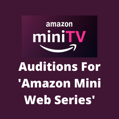 Auditions for 'Amazon Mini Web Series'