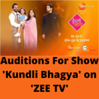Auditions for show 'Kundli Bhagya' on 'ZEE TV'