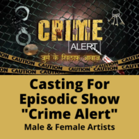 Casting for episodic show "Crime Alert"