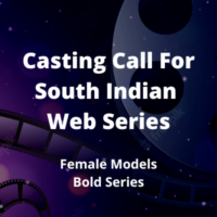 Casting call for South Indian web series from Gosai Films