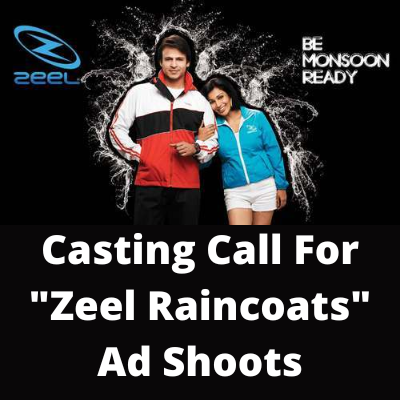 Casting call for Zeel Raincoats ad shoots