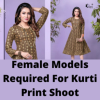Female models required for Kurti print shoot