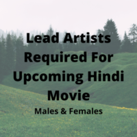 Lead artists required for upcoming Hindi movie