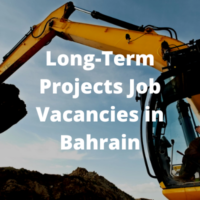 Long-term projects job vacancies in Bahrain