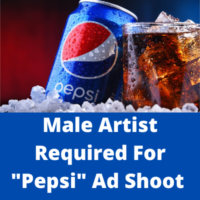 Male artist required for Pepsi ad shoot 