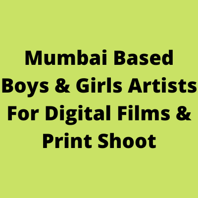 Mumbai artists for digital films & print shoot