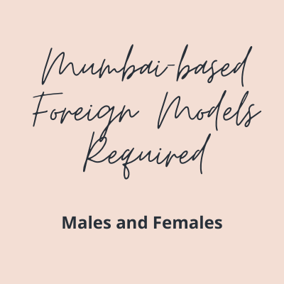 Mumbai-based 5 foreign models required