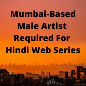 Mumbai-based artist for Hindi web series