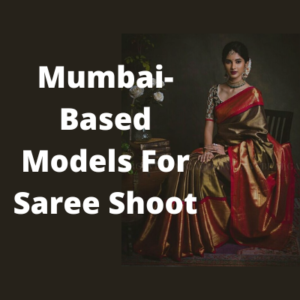Mumbai-based models for saree shoot