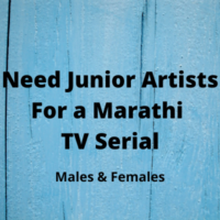 Need Junior artists for Marathi TV serial