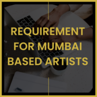 Requirement for Mumbai-based artists
