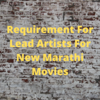 Requirement for new Marathi movies