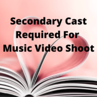 Secondary cast required for music video shoot