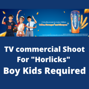TV commercial shoot for Horlicks Kids required