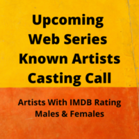 Upcoming web series known artists casting