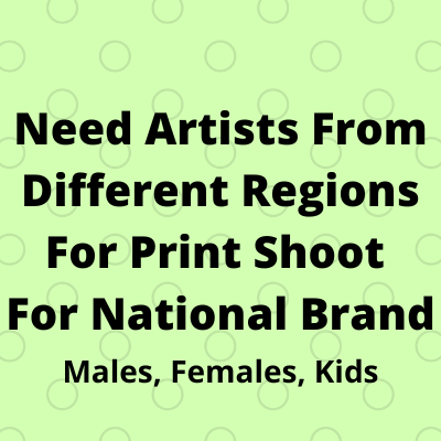 Artists for print shoot for a National brand