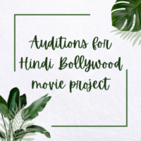 Auditions for Hindi Bollywood movie project