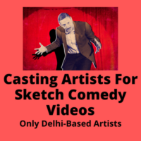 Casting artists for sketch comedy videos