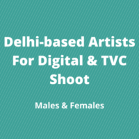 Delhi-based artists for digital & TVC shoot