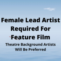 Female lead artist required for feature film