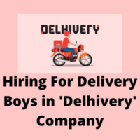 Hiring for Delivery boys in 'Delhivery' company