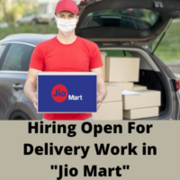 Hiring open for delivery work in Jio Mart