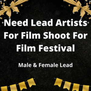 Lead artists for feature film for film festival