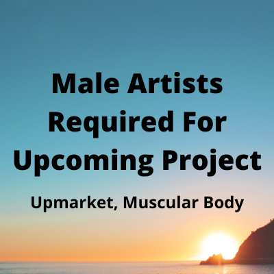 Male artists required for upcoming project