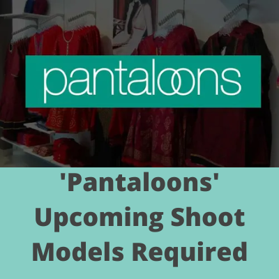 'Pantaloons' upcoming shoot models required