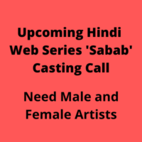 Upcoming Hindi web series 'Sabab' casting call from PVR Casting Agency 