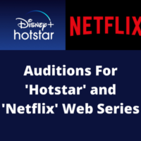 Auditions for 'Hotstar' and 'Netflix' web series