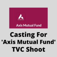 Casting for 'Axis Mutual Fund' TVC