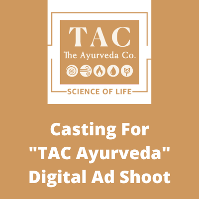 Casting for TAC Ayurveda digital ad shoot