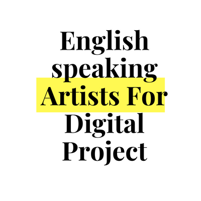 English speaking artists for digital project