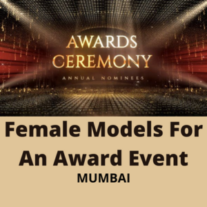 Female models for an Award function event