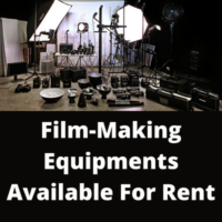 Filmmaking equipments available for rent